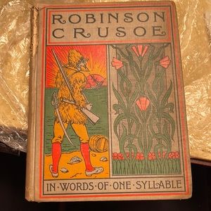 COPY - BOOK COLLECTOR ROBINSON CRUSOE READ IN WORDS OF ONE SYLLABLE 1895 Unique